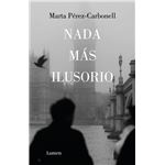 Nada más ilusorio