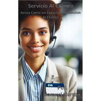 Sevicio Al Cliente - Actua Como un Experto en Servicio Al Cliente - 1
