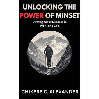 Unlocking the power of Mindset - 1