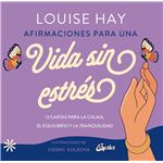 Afirmaciones Para Una Vida Sin Estres