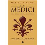 Los médici. una dinastía al poder (los médici 1)
