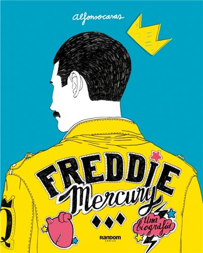 Random Comics Amarilla/Claro Freddie Mercury - Alfonso Casas (Autor)