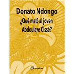 ¿Qué mató al joven Abdoulaye Cissé?