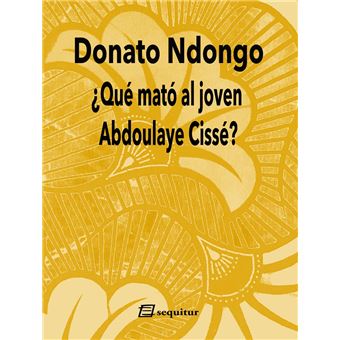 ¿Qué mató al joven Abdoulaye Cissé?