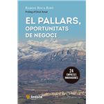 El Pallars, oportunitats de negoci