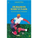 Durkheim Marca Un Gol