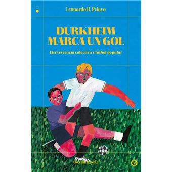 Durkheim Marca Un Gol