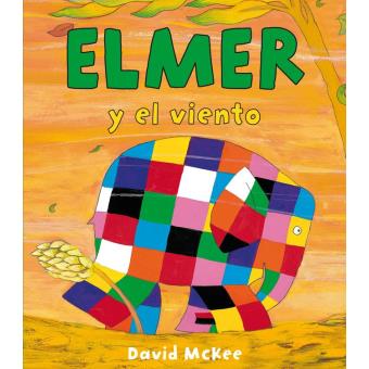 Elmer y el viento (Elmer. Álbum ilustrado)