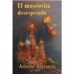 El Moscovita Deseperado