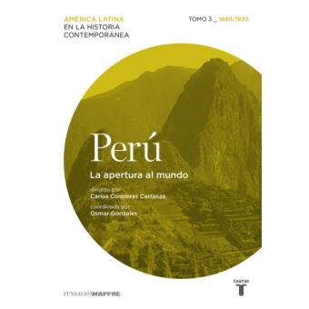 Peru 3. 1880/1930. la apertura