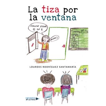 La Tiza Por La Ventana