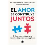 El amor se construye juntos