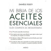 Mi biblia de los aceites esenciales