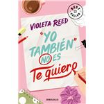 Yo también no es te quiero (Quererte 1)