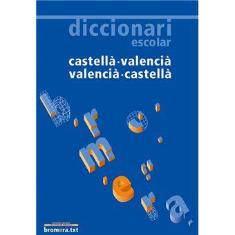 Diccionari escolar castellà - valencià / valencià - castellà