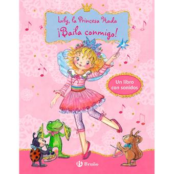 Lily, la Princesa Hada: ¡Baila conmigo!