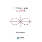 El efímero lapso del infinito