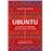 Ubuntu. Lecciones de sabiduría africana para vivir mejor