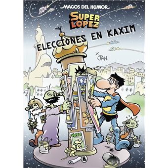 Superlópez. Elecciones en Kaxim (Magos del Humor 143)