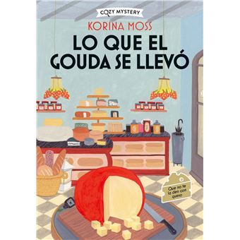 Lo Que El Gouda Se Llevo