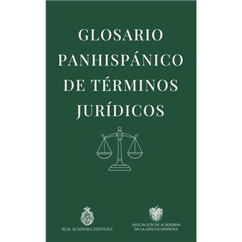 Glosario panhispánico de términos jurídicos