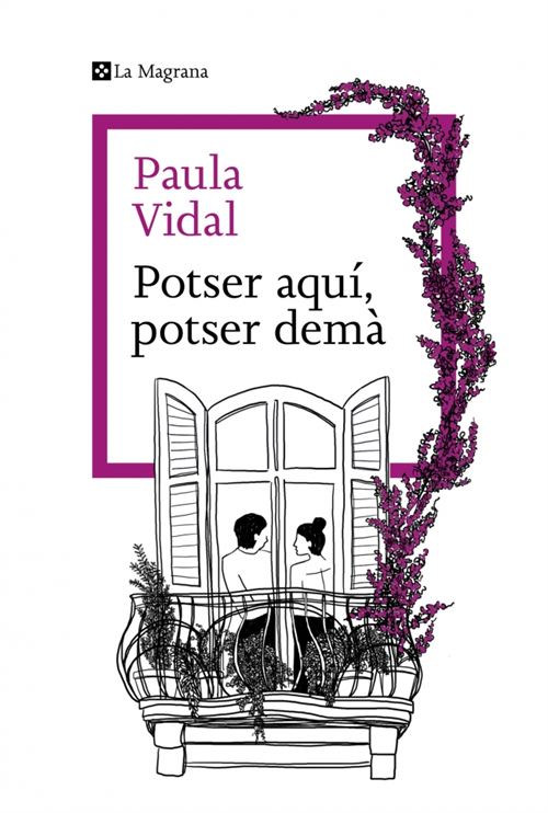 Potser Aquí, Potser Demà