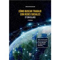 COMO BUSCAR TRABAJO EN REDES SOCIALES ( Y SIN ELLAS) -2 EDICIÓN