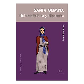 Santa olimpia, noble cristiana y di