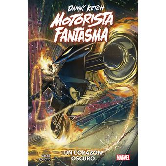 Danny Ketch Motorista Fantasma Sangre Y Venganza Un Corazon
