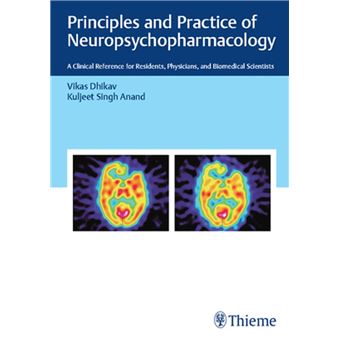 Principles and Practice of Neuropsychopharmacology - 1