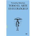 Todo el arte es ecológico