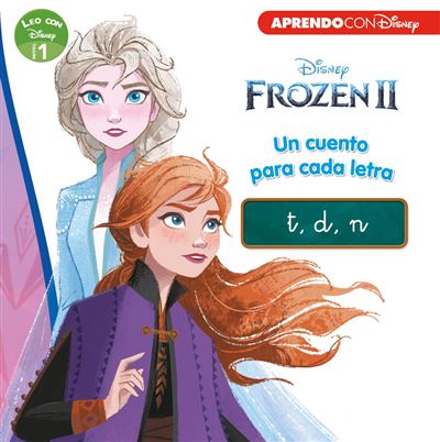 Frozen 2. Un cuento para cada letra: t, d, n, f (Leo con Disney - Nivel 1)