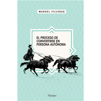El Proceso De Convertirse En Persona Autónoma