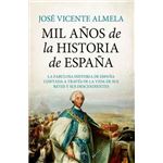 Mil años de la Historia de España