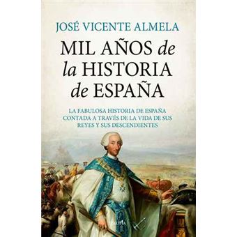 Mil años de la Historia de España