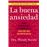 La buena ansiedad