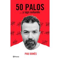 50 palos y sigo soñando