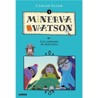 Minerva Watson y los ladrones de montañas