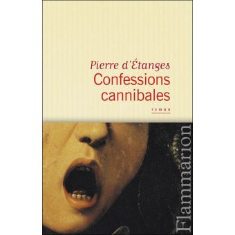 Confessions cannibales - 1