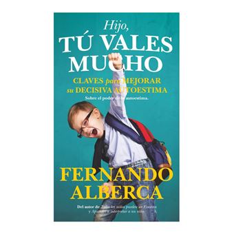 Hijo, tú vales mucho
