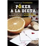 Poker a la dieta