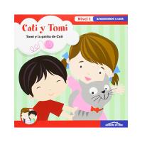 Cati y Tomi: Tomi y la gatita de Cati. Aprendiendo a leer. Nivel 1