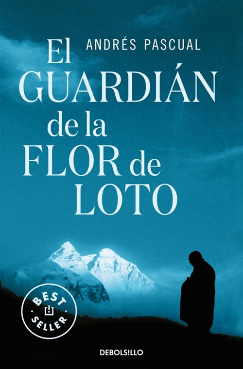 Debolsillo El Guardián De La Flor De Loto - Andrés Pascual (Autor), Andrés Pascual (Autor)