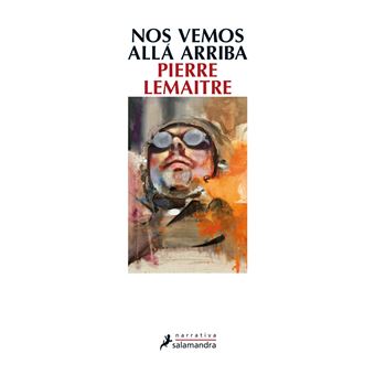 Nos vemos allá arriba (Los hijos del desastre 1)