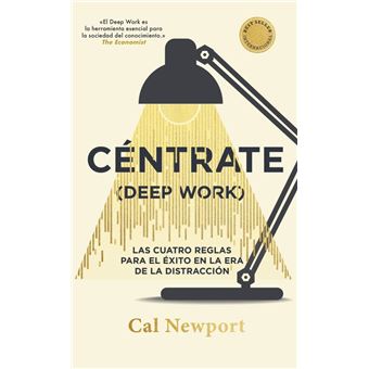 Céntrate (Deep Work)