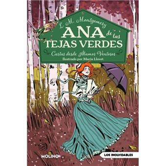 Ana de las tejas verdes 7 - Cartas desde Álamos Ventosos