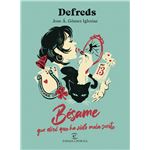Bésame, que diré que ha sido mala suerte