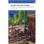 Un Pais Entre Dos Tiempos