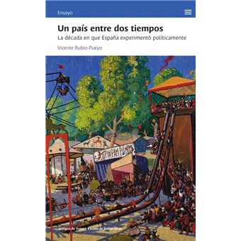 Un Pais Entre Dos Tiempos