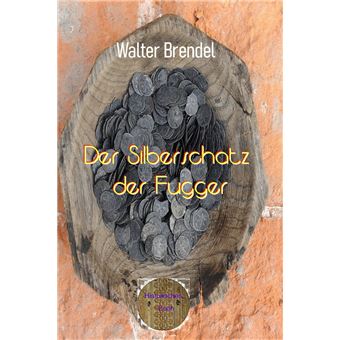 Der Silberschatz der Fugger - 1